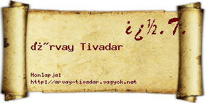 Árvay Tivadar névjegykártya